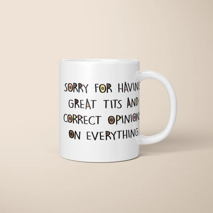 Great Tits & Correct Opinions Boobs Mug – Sarcastic Adult Humour Gift - primary mug mockup