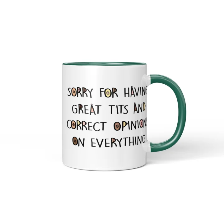 Great Tits & Correct Opinions Boobs Mug - Sarcastic Gift - Dark Green mug mockup