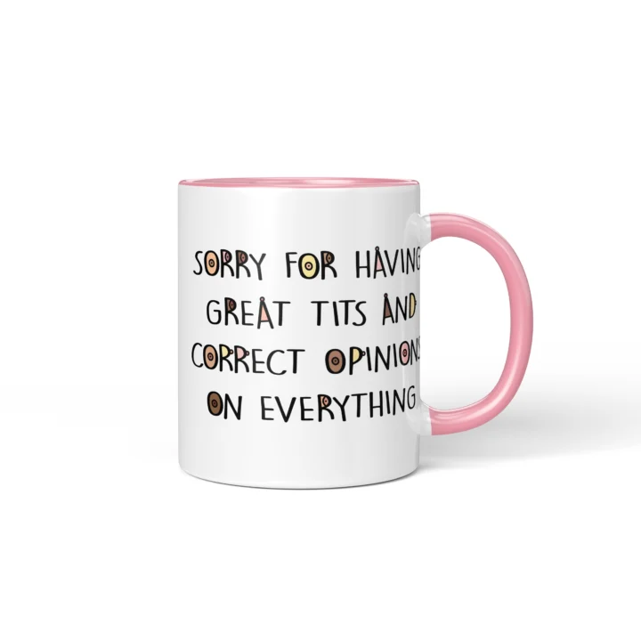 Great Tits & Correct Opinions Boobs Mug - Sarcastic Gift - Pink mug mockup