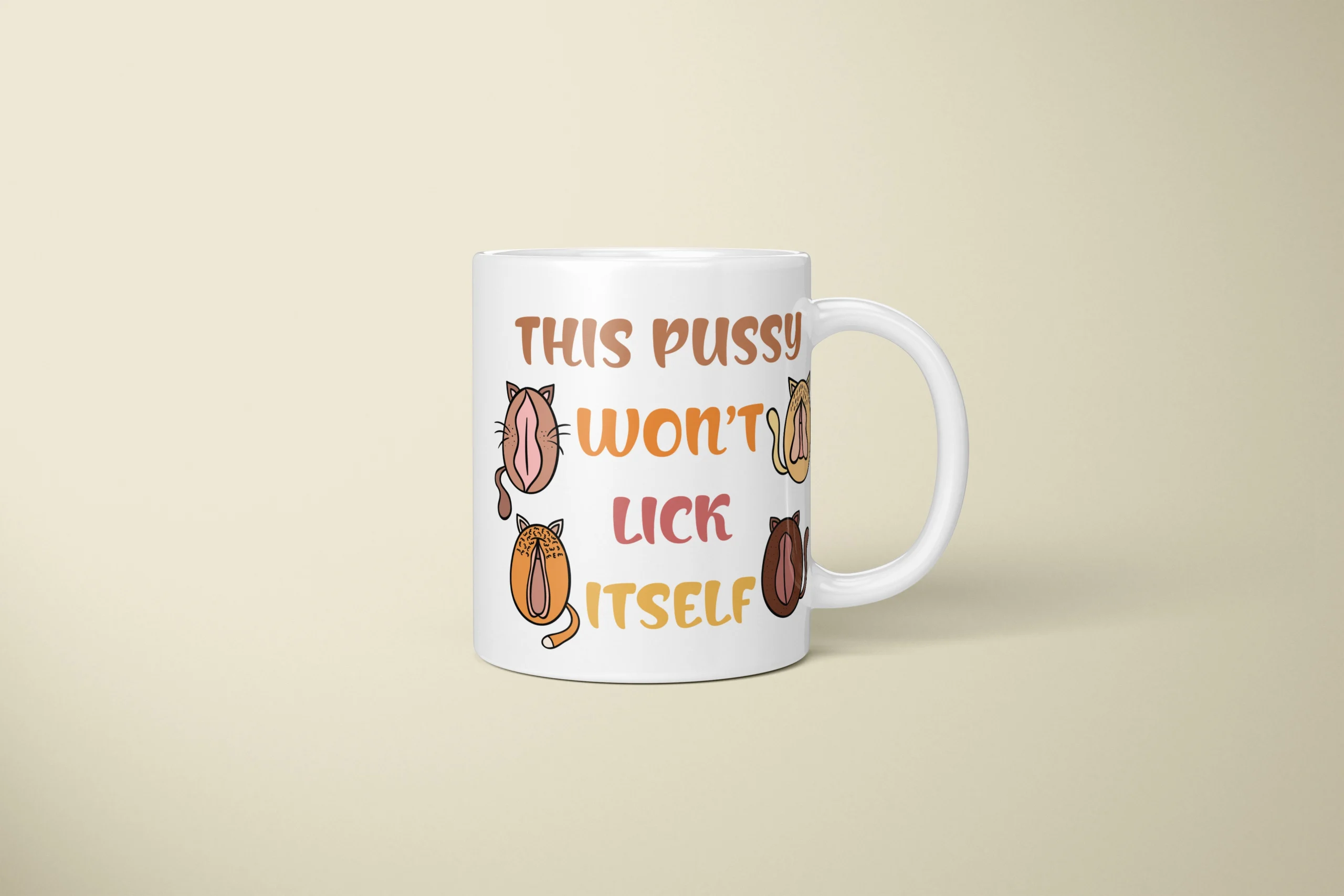 This Pussy Won’t Lick Itself Mug – Explicit Adult Humor Gift - primary mug mockup